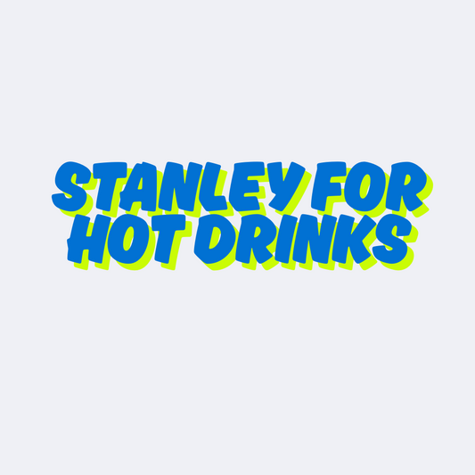 Stanley for Hot Drinks