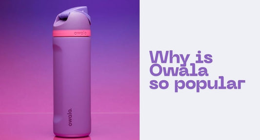 Why Is Owala So Popular? Discover the Hype Behind the Viral Water Bottle